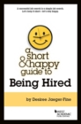 A Short & Happy Guide to Being Hired - Book
