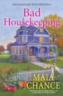 Bad Housekeeping : An Agnes and Effie Mystery - Book
