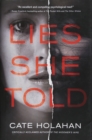 Lies She Told : A Novel - Book
