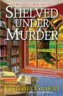 Shelved Under Murder : A Blue Ridge Library Mystery - Book