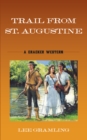 Trail from St. Augustine : A Cracker Western - Book