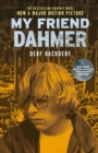 My Friend Dahmer (Movie Tie-In Edition) - eBook