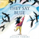 They Say Blue - eBook