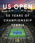 US Open : 50 Years of Championship Tennis - eBook
