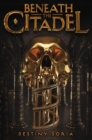 Beneath the Citadel - eBook