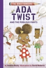 Ada Twist and the Perilous Pants : The Questioneers Book #2 - eBook