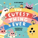 The Cutest Thing Ever - eBook