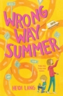Wrong Way Summer - eBook