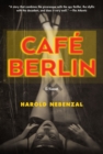 Cafe Berlin : A Novel - eBook