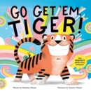 Go Get 'Em, Tiger! (A Hello!Lucky Book) - eBook
