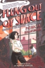 Flung Out of Space : Inspired by the Indecent Adventures of Patricia Highsmith - eBook