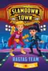 Ragtag Team (Slamdown Town Book 2) - eBook