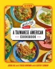 Win Son Presents a Taiwanese American Cookbook - eBook