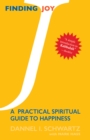 Finding Joy : A Practical Spiritual Guide to Happiness - Book