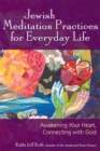 Jewish Meditation Practices for Everyday Life : Awakening Your Heart, Connecting with God - Book