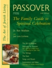 Passover (2nd Edition) : The Family Guide to Spiritual Celebration - Book