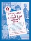 Putting God on the Guest List Teacher's Guide - Book