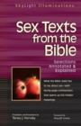 Sex Texts from the Bible : Selections Annotated & Explained - Book