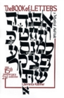 The Book of Letters : A Mystical Hebrew Alphabet - Book