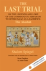 The Last Trial : On the Legends and Lore of the Command to Abraham to Offer Isaac as a Sacrifice - Book