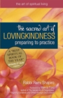 The Sacred Art of Lovingkindness : Preparing to Practice - Book