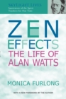Zen Effects : The Life of Alan Watts - Book