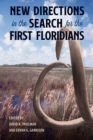 New Directions in the Search for the First Floridians - eBook