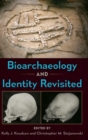 Bioarchaeology and Identity Revisited - Book