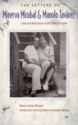 The Letters of Minerva Mirabal and Manolo Tavarez : Love and Resistance in the Time of Trujillo - Book