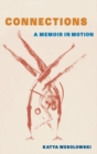 Capoeira Connections : A Memoir in Motion - Book