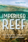 Imperiled Reef : The Fascinating, Fragile Life of a Caribbean Wonder - eBook
