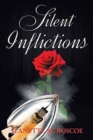 Silent Inflictions - Book