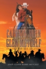 The Life and Times of Captain John Glen Metcalf and the Buffalo Soldiers - Book