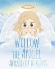 Willow the Angel Afraid of Heights - Book