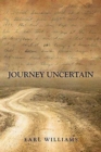 Journey Uncertain - Book