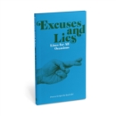 Knock Knock Excuses & Lies Lines for All Occasions: Paperback Edition - Book