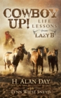 Cowboy Up! : Life Lessons from the Lazy B - eBook