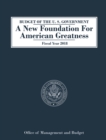 Budget of the U.S. Government : A New Foundation for American Greatness: Fiscal Year 2018 - eBook