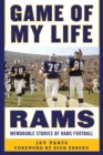 Game of My Life Rams : Memorable Stories of Rams Football - eBook