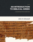 An Introduction to Biblical Greek - Book