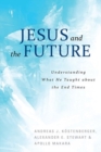 Jesus and the Future - Book