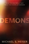 Demons - What the Bible Really Says About the Powers of Darkness - Book
