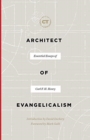 Architect of Evangelicalism - Book