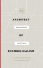 Architect of Evangelicalism - eBook
