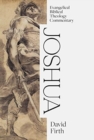 Joshua: Evangelical Biblical Theology Commentary - Book