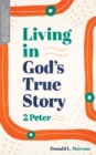 Living in God's True Story - eBook