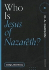 Who Is Jesus of Nazareth? - Book
