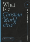 What Is a Christian Worldview? - Book