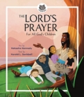 The Lord's Prayer - For All God's Children - Book