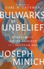 Bulwarks of Unbelief - eBook